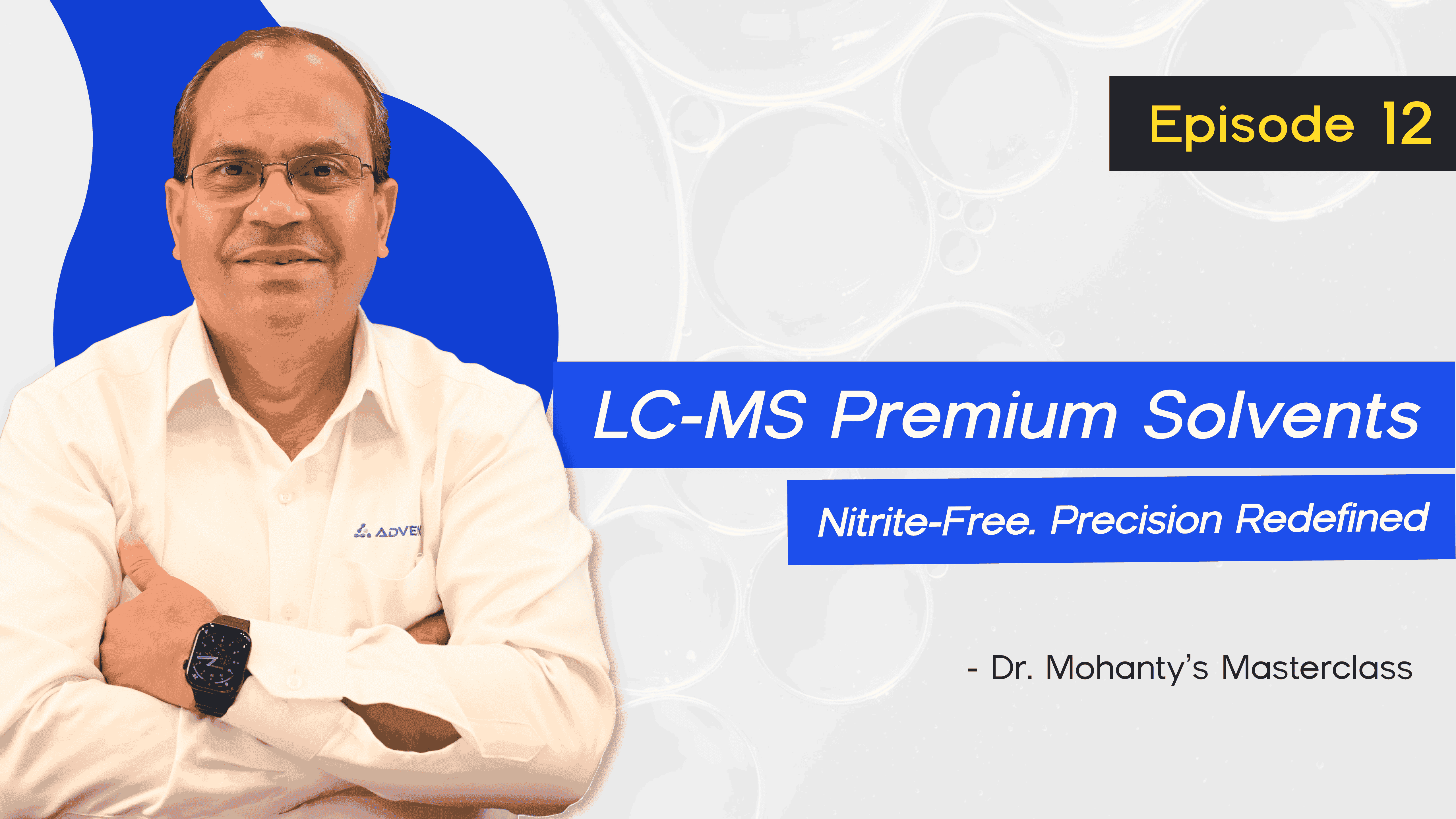 ADVENT Launches LC-MS Premium (Nitrite-Free) Solvents to Set New Standards in Pharmaceutical Analysis